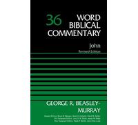 George R. Beasley-Murray John, Volume 36 (Copertina rigida)