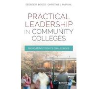 George R. Boggs Christine J Practical Leadership in Community (Copertina rigida)