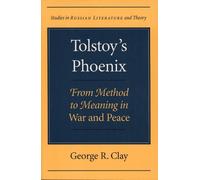 George R. Clay Tolstoy's Phoenix (Tascabile)