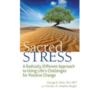 George R. Faller The Rev. Dr. Heather Wright Sacred Stress (Copertina rigida)