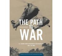 George R Hoffman U S Marine Corps History Division The Path to War (Tascabile)