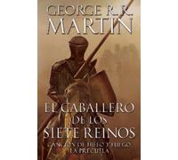 George R. R. Ma El caballero de los Siete Reinos / Knight of the Sev (Tascabile)