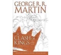 George R. R. Mar A Clash of Kings: The Graphic Novel: Volume (Copertina rigida)