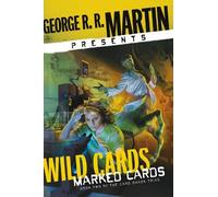 George R. R. Mar George R. R. Martin Presents Wild Cards: Marked Ca (Tascabile)