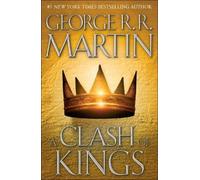 George R. R. Martin A Clash of Kings (Copertina rigida) Song of Ice and Fire