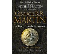 George R.R. Martin A Dance With Dragons: Part 1 Dreams and Dust (Tascabile)