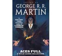 Aces Full: A Wild Cards Collection
