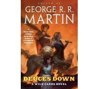 George R R Martin Deuces Down (Tascabile) Wild Cards