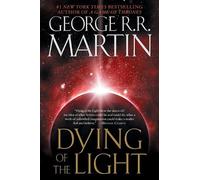 George R. R. Martin Dying of the Light (Tascabile)