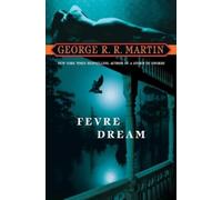 George R. R. Martin Fevre Dream (Tascabile)
