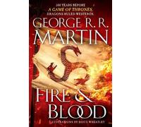 George R. R. Martin Fire & Blood (Copertina rigida)