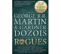 George R. R. Martin Gardner Dozois Neil Gaiman Rogues (Tascabile)