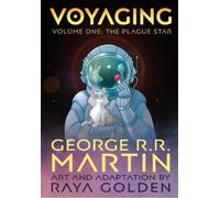 George R. R. Martin Voyaging, Volume One (Tascabile)