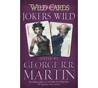 George R.R. Martin Wild Cards: Jokers Wild (Tascabile)