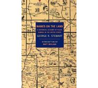 George R. Stewart Names on the Land (Tascabile)
