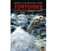 George R. Zug Devin A. Reese Tortoises of the World (Copertina rigida)