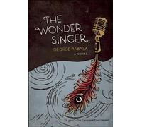 George Rabasa The Wonder Singer (Tascabile)