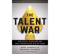 George Randle Mike Sarraille The Talent War (Tascabile)
