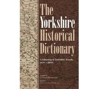 George Redmonds The Yorkshire Historical Dictionary (Copertina rigida)