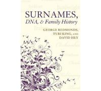 George Redmonds Turi King David Surnames, DNA, and Family His (Copertina rigida)