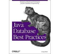 George Reese Java Database Best Practices (Tascabile) JAVA