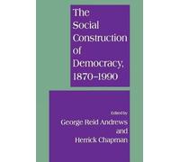 George Reid Andrews Herrick C The Social Construction of Dem (Copertina rigida)