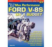 George Reid How to Build Max-Performance Ford V-8s on a Budget (Tascabile)