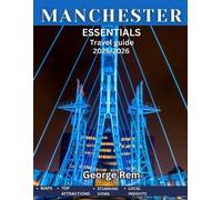 George Rem Manchester Essentials Guide 2025-2026 (Tascabile)