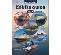 George Richard The Essential Cruise Guide (Tascabile) Magic Explorer