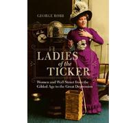 George Robb Ladies of the Ticker (Copertina rigida)