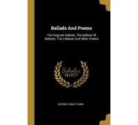 George Robert Sims Ballads And Poems (Tascabile)