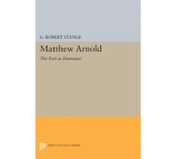 George Robert Stange Matthew Arnold (Tascabile) Princeton Legacy Library