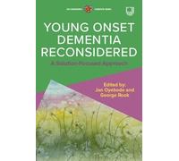George Rook Jan Young Onset Dementia Reconsidered: A Solution-Focuse (Tascabile)