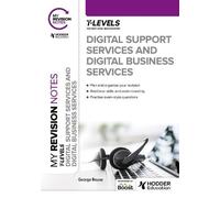 George Rouse My Revision Notes: Digital Support Services and Digital (Tascabile)