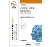 George Rouse My Revision Notes: OCR GCSE (9-1) Computer Science, Thi (Tascabile)
