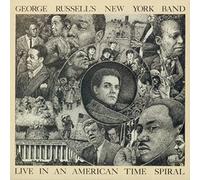 George Russell's New York Band - Live In An American Time Spiral