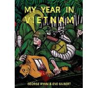 George Ryan My Year in Vietnam (Tascabile)