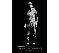 George Ryga The Ecstasy of Rita Joe (Tascabile)