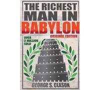 George S Clason Richest Man In Babylon - Original Edition (Tascabile)