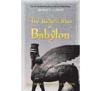 George S. Clason The Richest Man in Babylon (Copertina rigida)