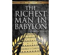 George S Clason The Richest Man In Babylon - Original Edition (Tascabile)