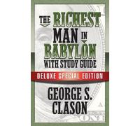 George S. Clason The Richest Man In Babylon with Study Guide (Tascabile)