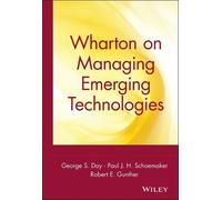 George S. Day Wharton on Managing Emerging Technologies (Copertina rigida)