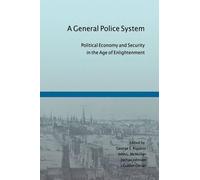 George S Rigakos A General Police System (Tascabile)