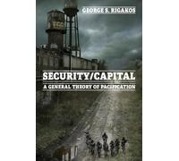 George S. Rigakos Security/Capital (Tascabile)