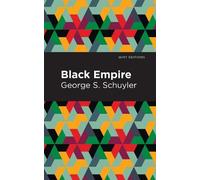 George S. Schuyler Black Empire (Tascabile) Mint Editions (Black Narratives)