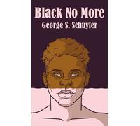 George S Schuyler Black No More Hardcover (Copertina rigida)