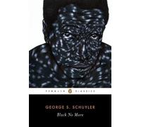 George S. Schuyler Black No More (Tascabile)