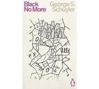 George S. Schuyler Black No More (Tascabile) Penguin Science Fiction