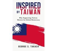 George S Takach Inspired by Taiwan (Copertina rigida)